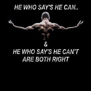 He who say's he can motivational shirt